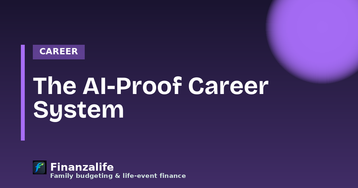The AI-Proof Career System: Future-Proof Your Job in the Age of AI